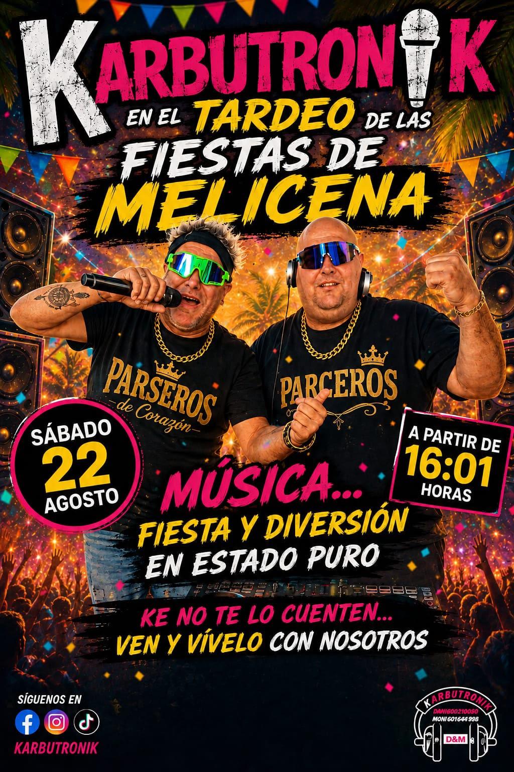 Karbutronik en el tardeo de las fiestas de Melicena